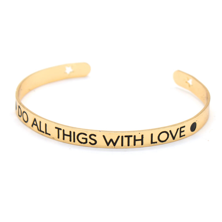 Stainless Steel Inspirational Bangle Bracelet -Do All Things With Love